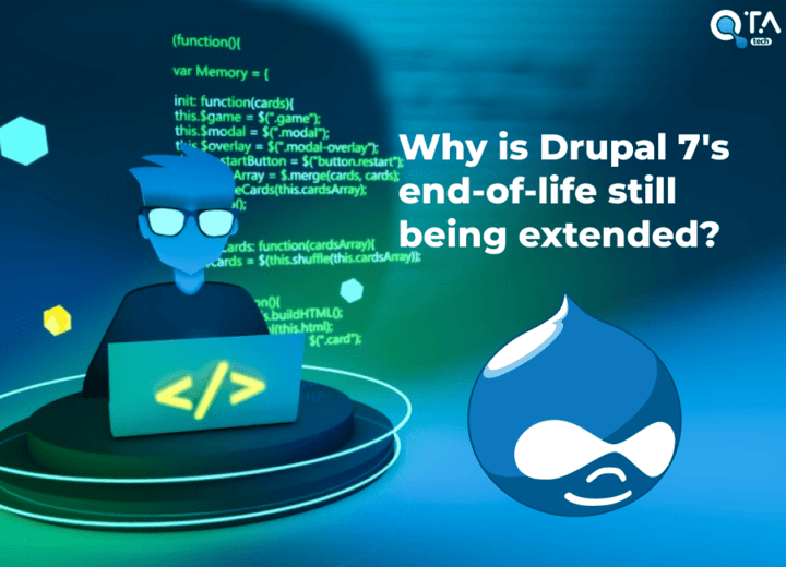 Why is Drupal 7's end-of-life still being extended?