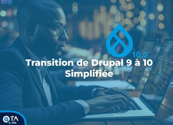 Transition de Drupal 9 à 10 Simplifiée