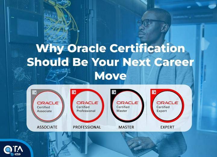 Why Oracle Certification Should Be Your Next Career Move