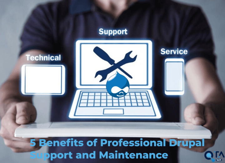 5 Benefits of Professional Drupal Support and Maintenance