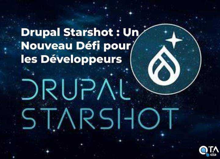 Drupal Starshot : Un Nouveau Défi pour les Développeurs